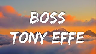 Tony Effe - BOSS (Testo/Lyrics)