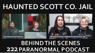 Celebrity Historic and Hunted Scott County Jail 222 Paranormal Podcast Net Worth