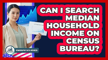 Can I Search Median Household Income On Census Bureau?