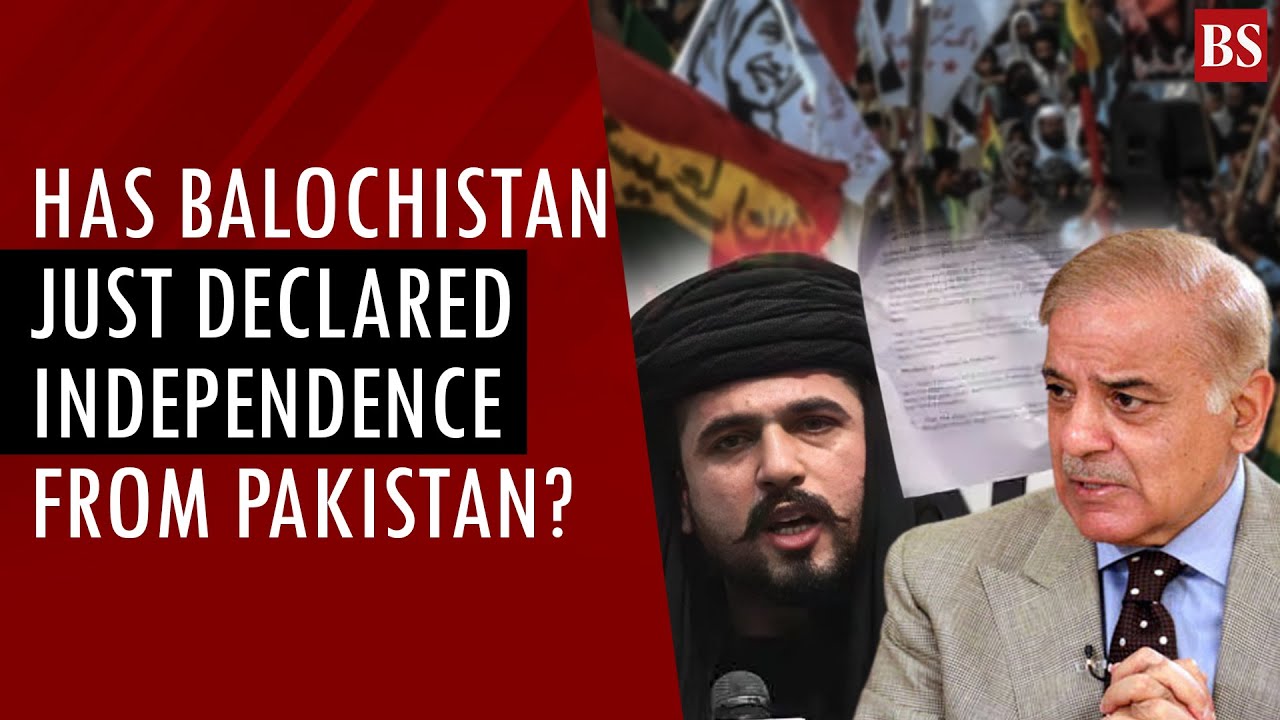 Has Balochistan just declared independence from Pakistan? | Know the full  story | Mir Yar Baloch