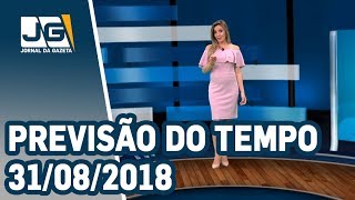 Previsão do tempo - 31/08/2018
