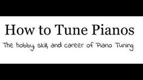 How To Tune Pianos. Podcast #2. Skills and methods that help you learn to tune pianos.