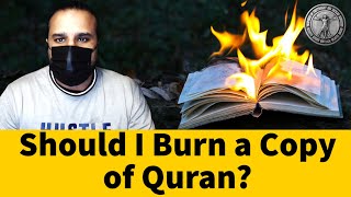Should I burn the Koran ?