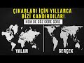 GERÇEK DÜNYA HARİTASI BİLEREK GİZLENİYOR VE KULLANILMIYOR!