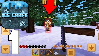 ICE CRAFT - Survival Gameplay Part 1 screenshot 5