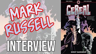 Mark Russell Talks CEREAL - a Dark and Distinctly Adult Take on Breakfast Cereal Monsters