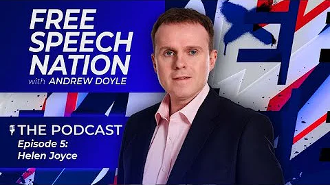 Free Speech Nation with Andrew Doyle The Podcast E...