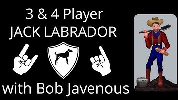 How to play 3 & 4 player JACK LABRADOR