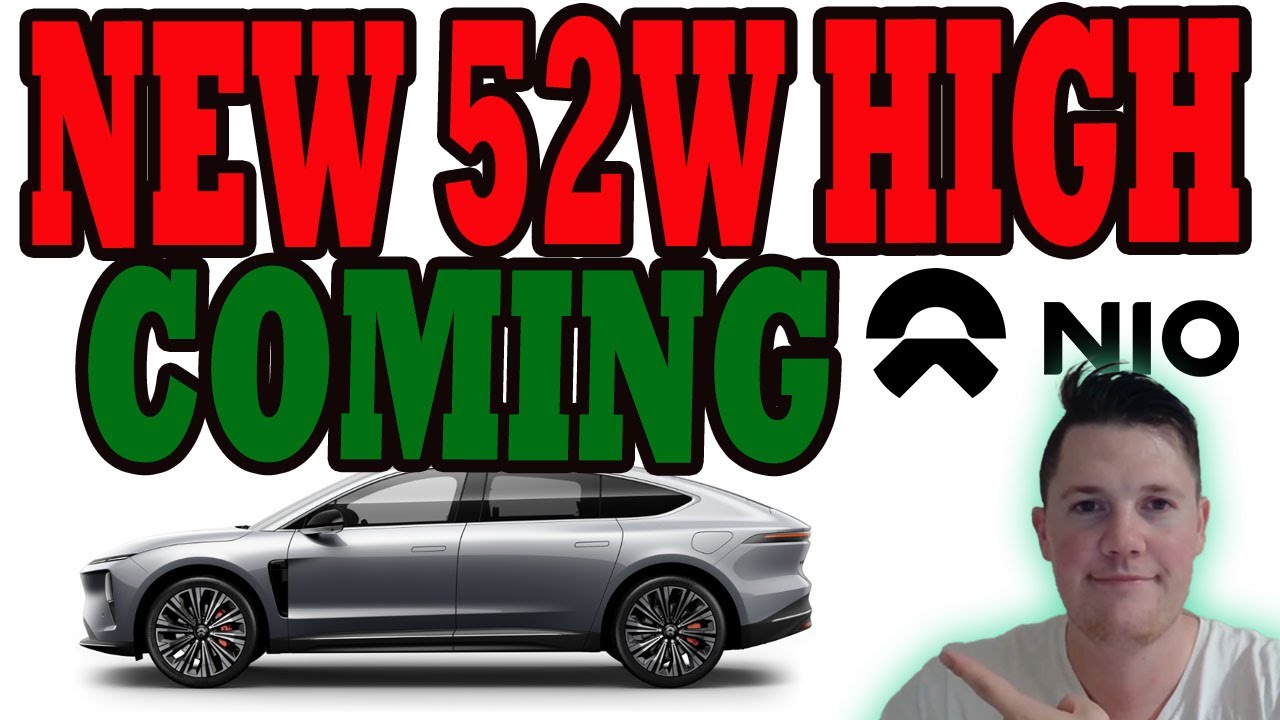 NEW 52w HIGH Coming for NIO 🔥 It Will ALL COME Down to THIS │ NIO Stock ...