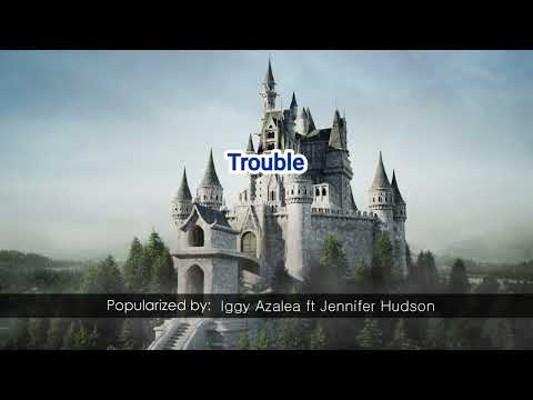 16828   Trouble   Iggy Azalea ft Jennifer Hudson