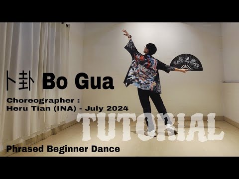 NEW TUTORIAL |卜卦 Bo Gua | LINE DANCE | Phrased Beginner | Heru Tian