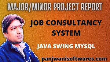 JOB CONSULTANCY SYSTEM Project Report VB / JAVA MYSQL