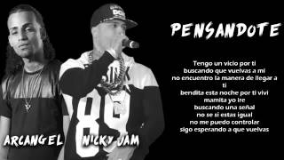 Arcangel Ft Nicky Jam Pensándote