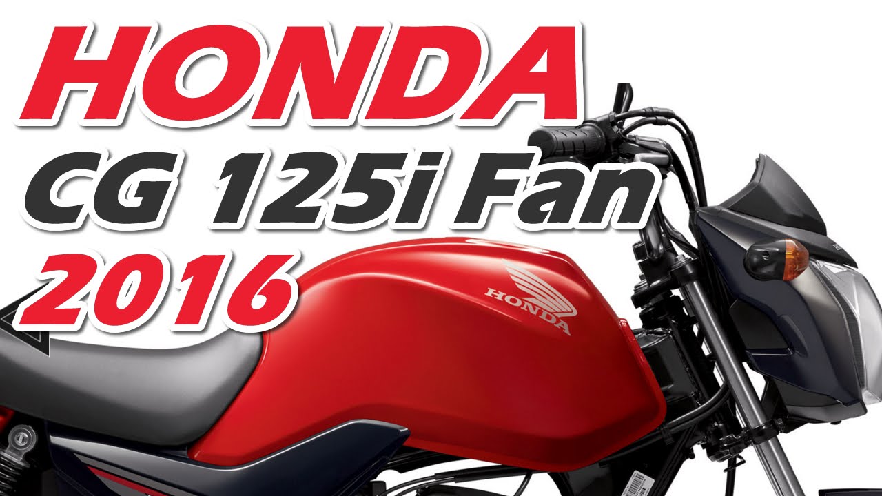 Nova Honda Cg 125i 16 Preco E Especificacoes Motorede Youtube