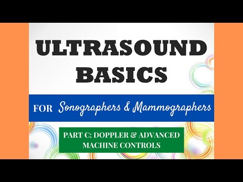 Ultrasound Basics Part C: Doppler & Advanced Machine Controls