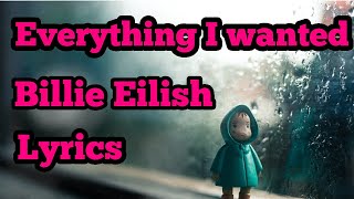 Billie Eilish-Everything I wanted lyrics