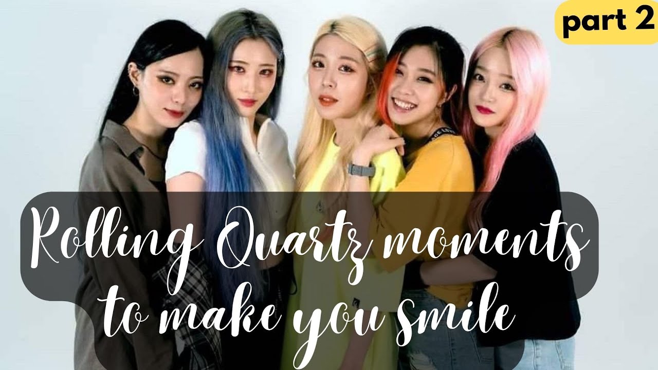Rolling Quartz moments to make you smile | part 2