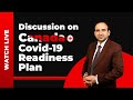 Live Discussion on Canada Covid-19 Readiness Plan