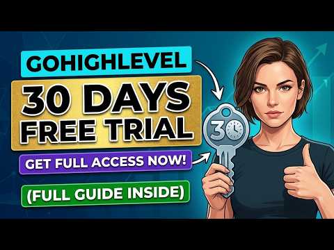 GoHighLevel 30 Day Free Trial (Here's What You Need To Do)