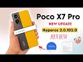 Poco X7 Pro Hyperos 2.0.102.0 New Update Review 📈 HyperAi &amp; Ai Dynamic Wallpaper low Performance 😨