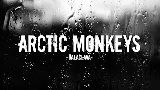 Arctic Monkeys - Balaclava