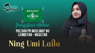 🔴 [LIVE] - Ngaji Bersama Ning Umi Laila || PAC Muslimat NU Lembeyan Magetan #ningumilaila #umilaila