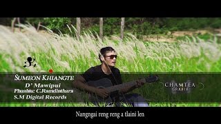 Sumeon Khiangte - D' Mawipui (Official Music Video) chords