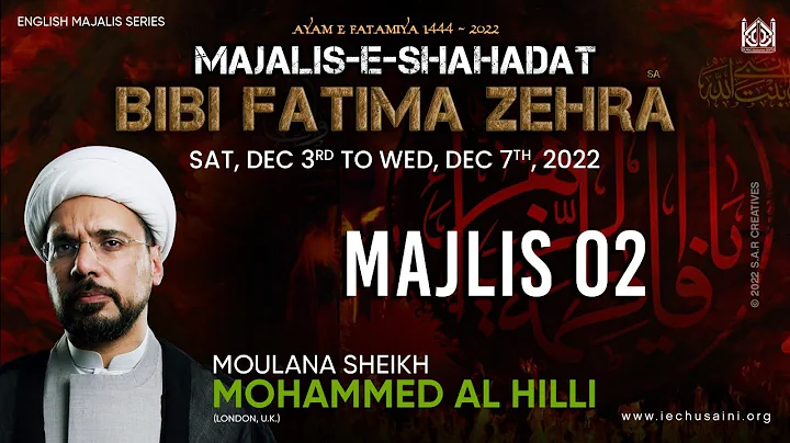 Majlis e Shahadat Syeda Fatima Zahra (SA) Majlis 2...