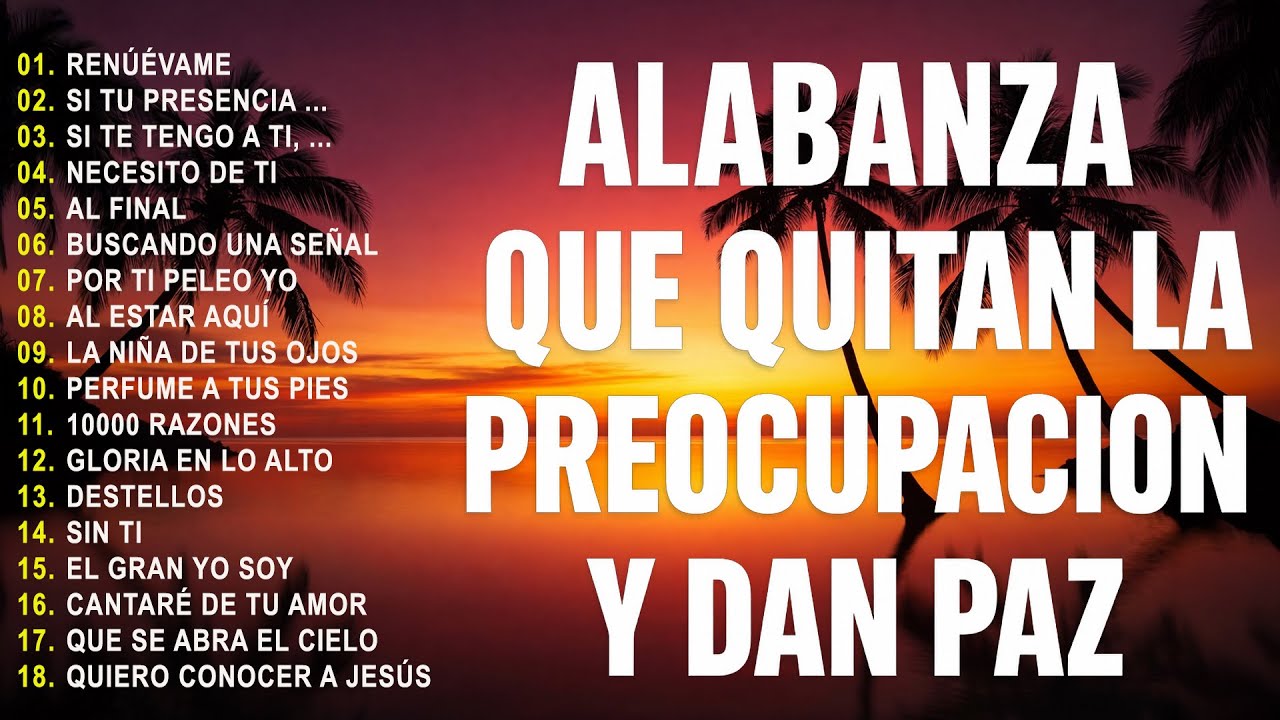 1️⃣CREO EN TI - HERMOSO NOMBRE - A TI ME RINDO 🌟ALABANZAS PARA EXPULSAR TODO MAL DE TU VIDA