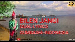 LAGU SUMBAWA BILEN JANGI ( Bawa Leng Angen ) Dual Lyric SUMBAWA INDONESIA 4K VIDEO