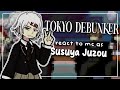 【🧧】 Tokyo Debunker react to MC as... | x2 speed | Esp & Eng.
