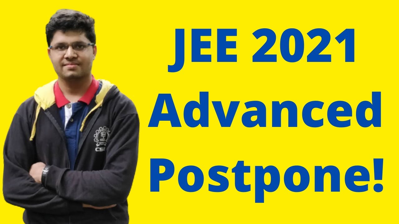 JEE Advanced Postponed 🔥! Kalpit Veerwal