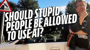 SHOULD STUPID PEOPLE BE ALLOWED TO USE AI?