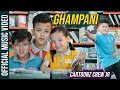 GHAMPANI || Cartoonz Crew JR || Phurba Tamang || Official Music VIdeo 2019