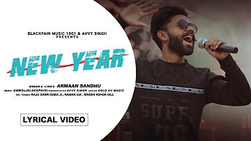 New Year || Armaan Sandhu || Anmol(Blackpain) || Blackpain Music 1001|| New Latest Punjabi Song 2021