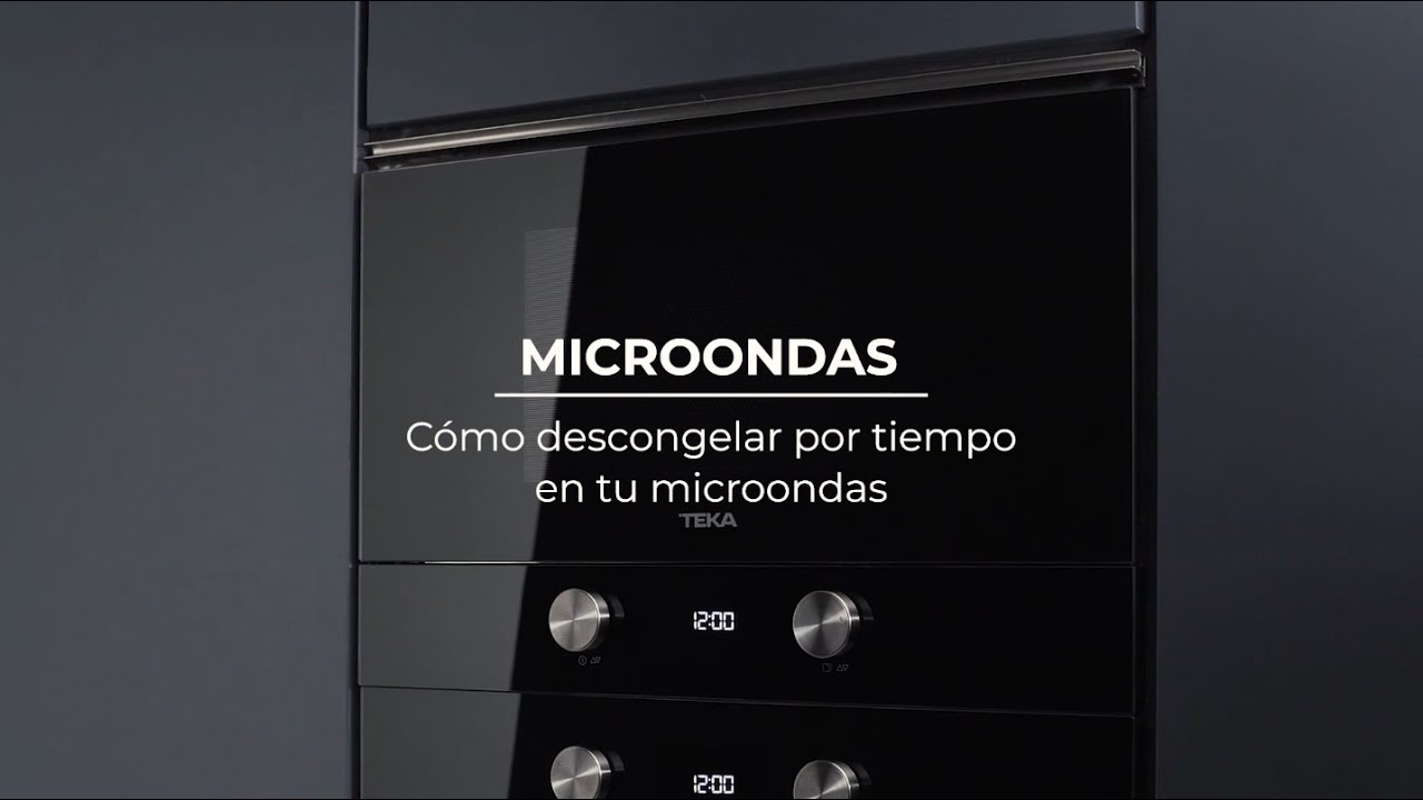 Cómo Descongelar por Tiempo en tu Microondas Teka | Teka Academy