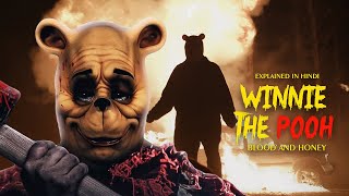 Winnie the Pooh: Blood and Honey (2023) Movie Explained in Hindi/Urdu Horror Summarized हिन्दी