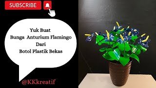 Bunga Anturium Flamingo Dari Botol Plastik Bekas