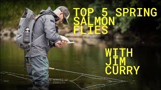 Jim Curry’s Top 5 Salmon Flies For Spring 