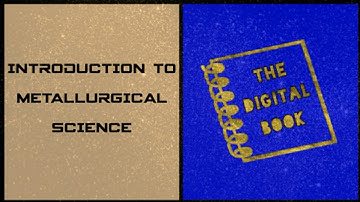 Introduction to metallurgy and material science./BE/SEM-3/METALLURGY/CHAPTER-1