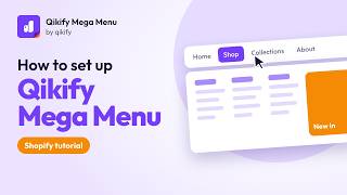 Qikify Mega Menu & Navigation: Full Tutorial for Shopify