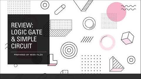 REVIEW: 1.4 LOGIC GATE & SIMPLE CIRCUIT