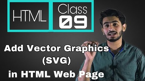 Web Designing Full Course in Urdu/Hindi || Class 9 Add SVG in HTML Page