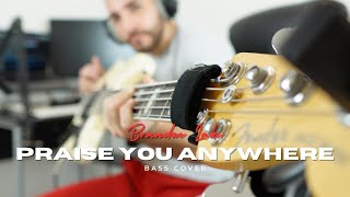 Video thumbnail of "Brandon Lake - Praise You Anywhere (Bass Cover)"