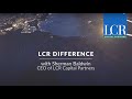 Lcr difference  sherman baldwin lcr capital partners