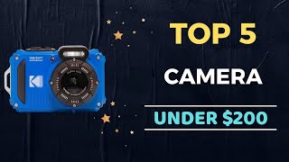 🌟Top 5 Best Camera under $200 Reviews in 2023
