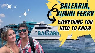 EVERYTHING You Need To Know BALEARIA | The SPEED Ferry from Florida to BIMINI | Prices, Food & MORE! screenshot 3