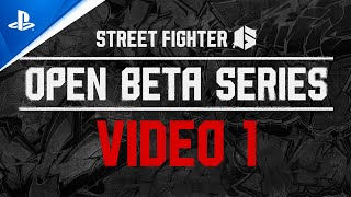 Street Fighter 6 - Open Beta Video 1: Characters \& Battle System | PS5 Games