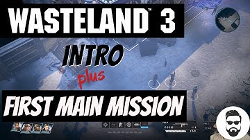 Wasteland 3 - Intro and First Full Mission - Turn-Based RPG