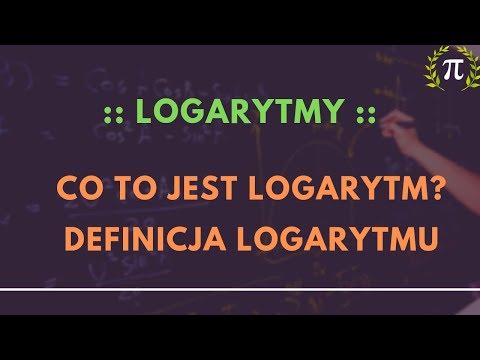 Wideo: Co To Jest Logarytm